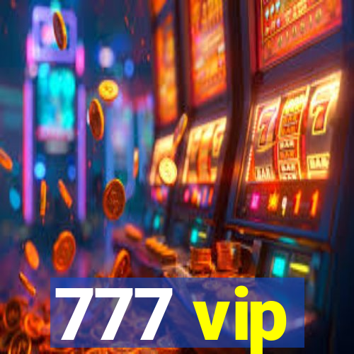 777 vip